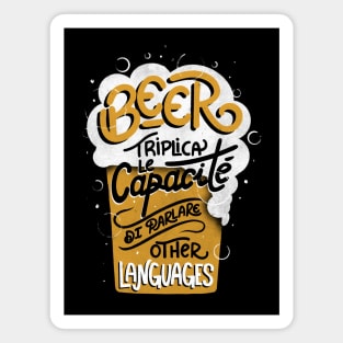 Beer Triplica Le Capacité Di Parlare Other Languages by Tobe Fonseca Magnet